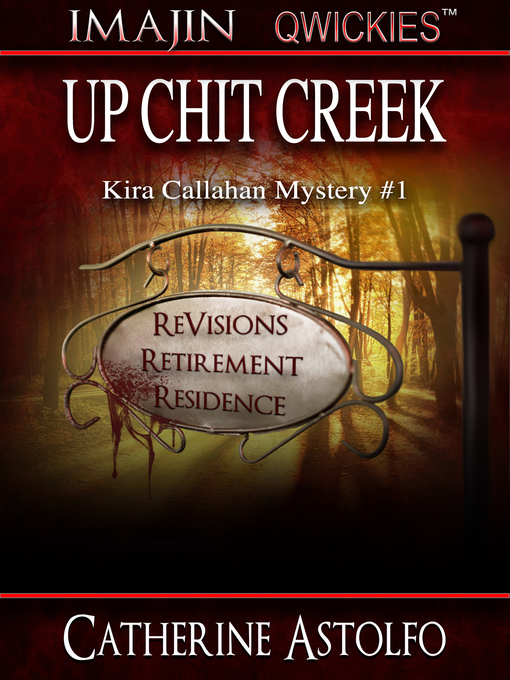 Title details for Up Chit Creek by Catherine Astolfo - Available